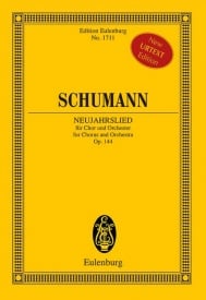 Schumann: Neujahrslied Opus 144 (Study Score) published by Eulenburg